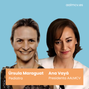 Úrsula Maraguat pediatra y Ana Vayá presidenta AALMCV